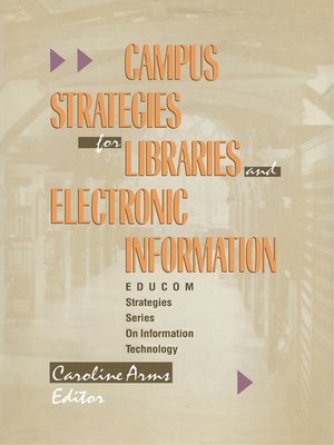 cover image of Campus Strategies for Libraries and Electronic Information